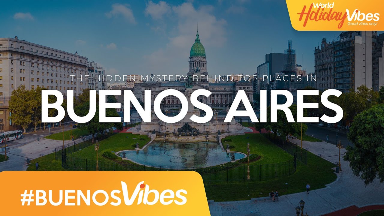 These places in Buenos Aires will surprise you! | World Holiday Vibes