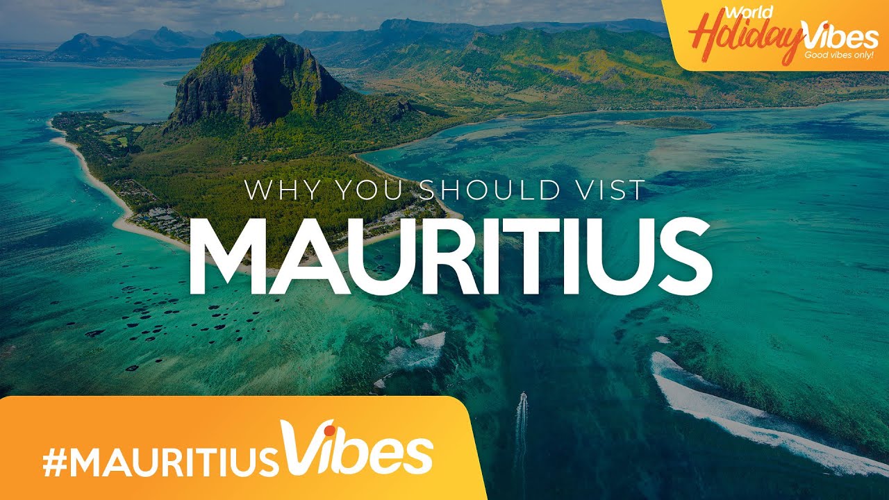 Why you should visit Mauritius! | World Holiday Vibes