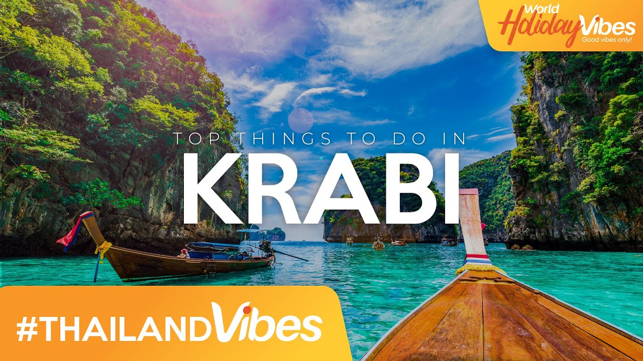 Krabi should definitely be on Top of your Bucket-list! | World Holiday Vibes