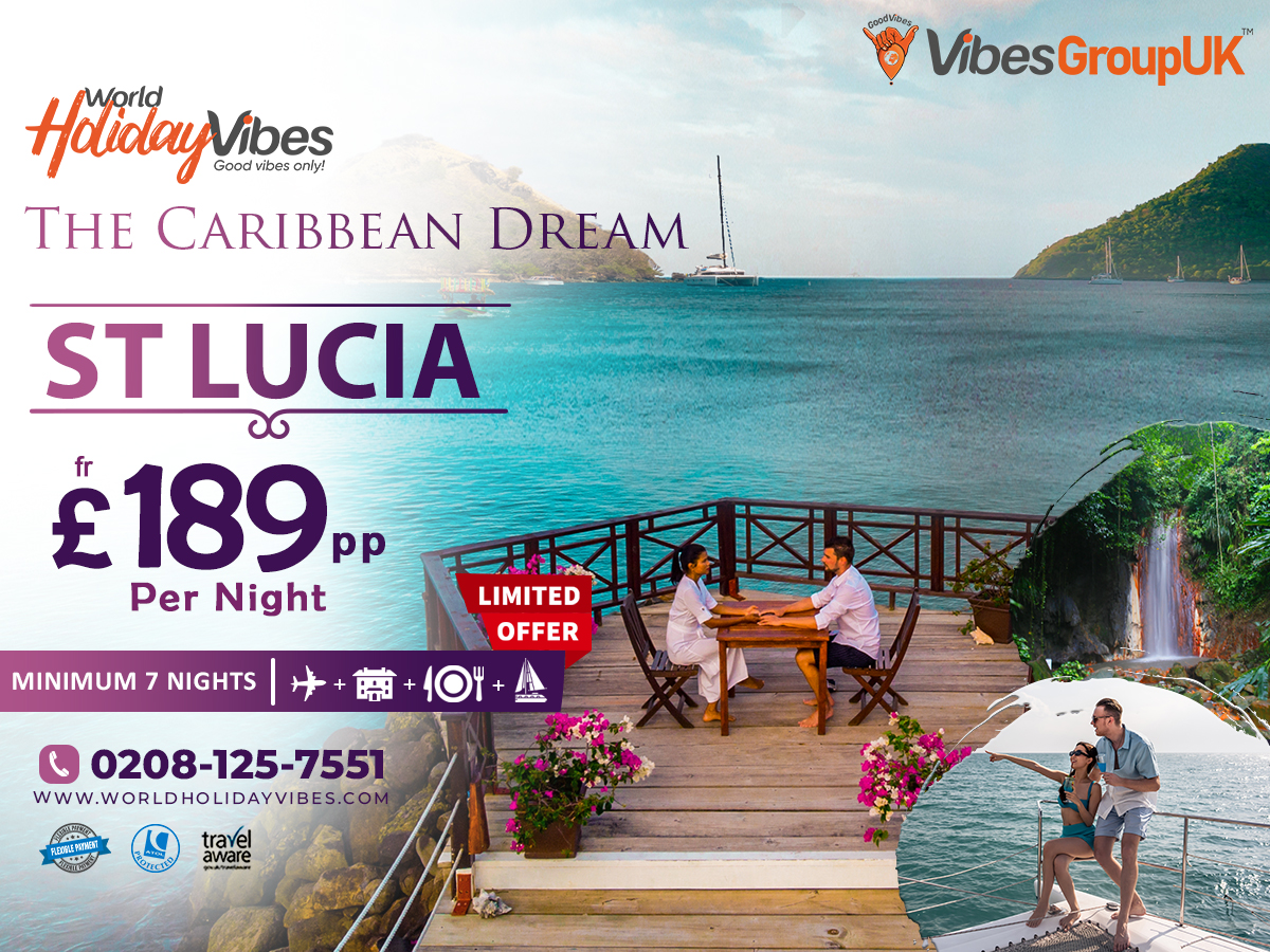 All Inlcuisve St. Lucia Holidays - World Holiday Vibes, Good Vibes Only